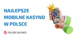 Najlepsze Mobilne Kasyno W Polsce