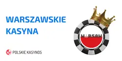 Warszawskie Kasyna – Przewodnik Gracza